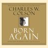 Born Again (MP3): What Really Happened to the White House Hatchet Man